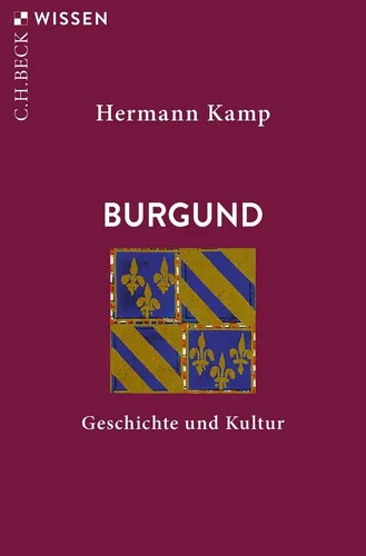 Burgund / Hermann Kamp von Beck