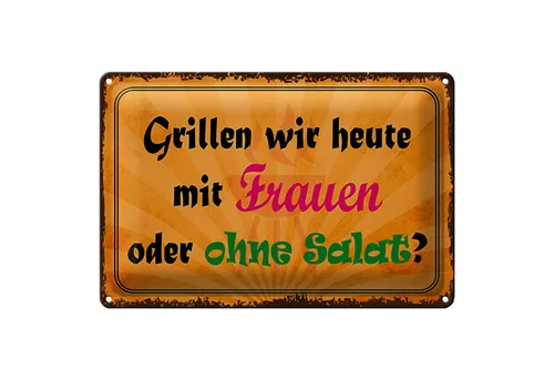 Roomando Metallschild Spruch 18x12cm Grillen heute mit Frauen oder