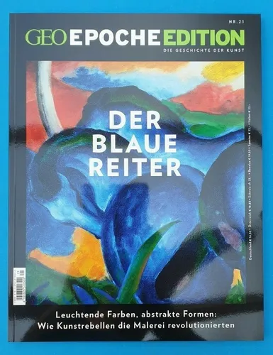 Geo Epoche Edition Nr.21 DER BLAUE REITER NEU + ungelesen 1A abs.TOP
