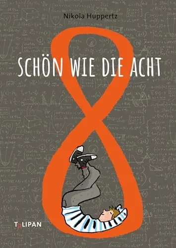 Produktbild Schön wie die Acht: Kinderbuch, nominiert für den Deutschen Jugendliteraturpreis 2022