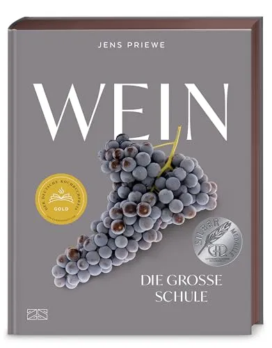 Wein – Die große Schule: Alles von der Rebe bis zum Glas - Umfassendes Weinbuch, ausgezeichnet mit dem Deutschen Kochbuchpreis GOLD 2024, ideal für Weinliebhaber und angehende Sommelier.