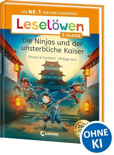 Leselöwen 3. Klasse - Die Ninjas und der unsterbliche Kaiser: Die Nr. 1 für den Leseerfolg - Mit Leselernschrift ABeZeh - Lesespaß für Kinder ab 8 Jahren
