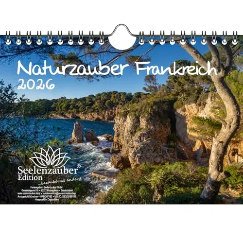 Naturzauber Frankreich DIN A5 Kalender für 2026 Urlaub Landschaft Natur - Seelenzauber