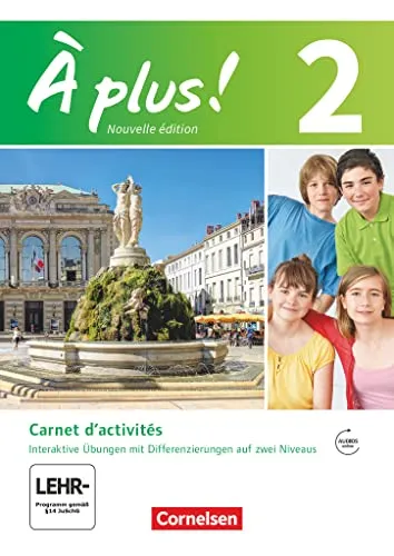 À plus! - Nouvelle édition Band 2 - Carnet d'activités - Französisch lernen mit interaktiven Übungen und umfangreichen Audio- und Video-Materialien für eine effektive Sprachpraxis.