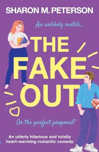 Produktbild The Fake Out: An utterly hilarious and totally heart-warming romantic comedy (Two Harts)