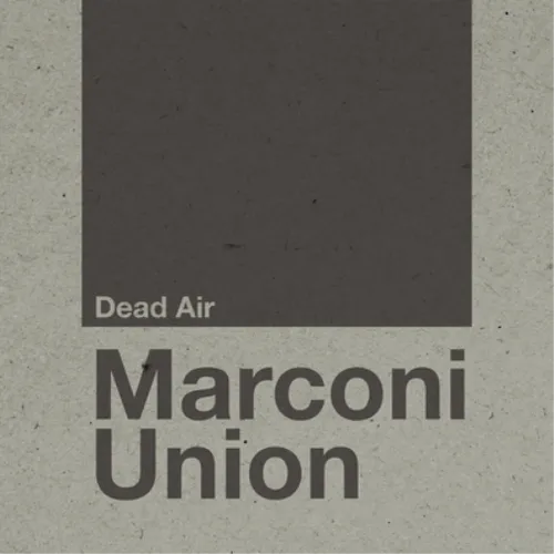 Marconi Union Dead Air (CD) Album