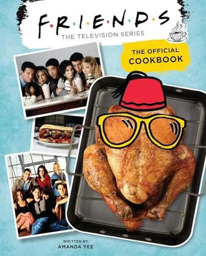 Friends: The Official Cookbook von Insight Editions - Buch über 175 Seiten voller Rezepte aus der beliebten Serie, perfekt für Kochabende mit Freunden und besondere Anlässe.