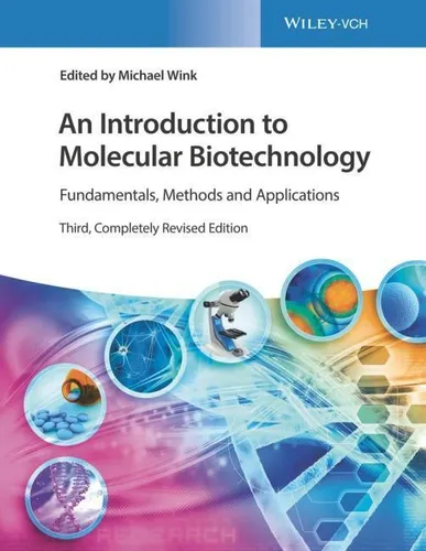 An Introduction to Molecular Biotechnology - Taschenbuch - Fundamentals, Methoden und Anwendungen. 3. überarbeitete und ergänzte Auflage für 97,99 € - Ideal für Studierende der Naturwissenschaften und Technik.