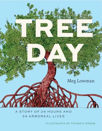 Meg Lowman Thib Tree Day: A Story of 24 (Gebundene Ausgabe) - Bücher über die faszinierende Welt der Bäume, ideal für Naturfreunde und umweltbewusste Leser, erscheint am 10.09.2025.