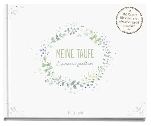 Meine Taufe: Erinnerungsalbum. Mit Kuvert. Für einen persönlichen Brief ans Kind | Das perfekte Geschenk zur Taufe oder als schöne Erinnerung danach (Geschenke zur Taufe)