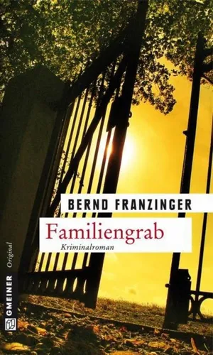 Familiengrab Bernd Franzinger