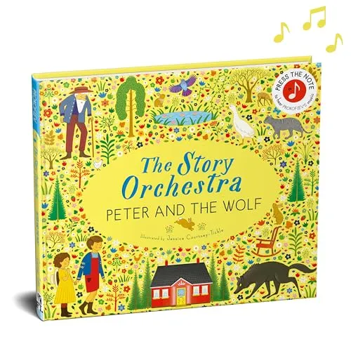 Story Orchestra: Peter and the Wolf: Press the note to hear Prokofiev's music (The Story Orchestra, Band 9)