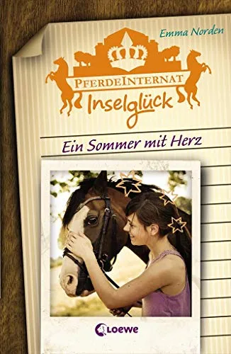 Pferdeinternat Inselglück (Band 4) - Ein Sommer mit Herz: Spannende Pferdeabenteuer für Kinder ab 10 Jahre