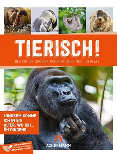 Tierisch Sprüchekalender Wochenplaner 2026 | Humorvoller Tier-Wochenkalender im Hochformat (25x33 cm) | Mit lustigen Sprüchen und Rätseln