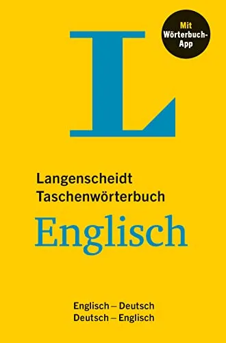 Langenscheidt Taschenwörterbuch Englisch: Englisch - Deutsch / Deutsch - Englisch mit App - Praktisches Taschenwörterbuch für schnelle Übersetzungen, inklusive nützlicher Wörterbuch-App für unterwegs.