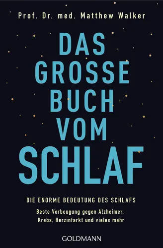 Das große Buch vom Schlaf von Goldmann