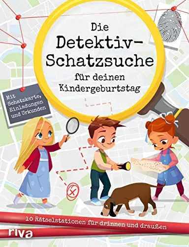 Die Detektiv-Schatzsuche für deinen Kindergeburtstag: 10 Rätselstationen für drinnen und draußen. Mit Schatzkarte, Einladungen und Urkunden. Für Kinder ab 8 Jahren