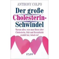 Produktbild Der große Cholesterinschwindel: Aufdeckung falscher Mythen