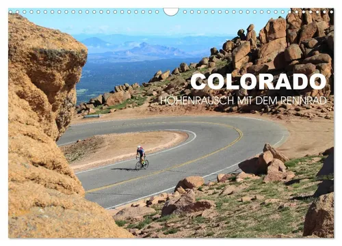 Matthias Rotter | Colorado - Höhenrausch mit dem Rennrad 2026 - Kalender mit 14 Seiten, inspiriert von Rennradtouren in den Rocky Mountains, ideal für Reisefans und Sportbegeisterte.