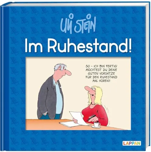 Produktbild Uli Stein: Gute Wünsche! – Lustiges Geschenkbuch für den Renteneintritt