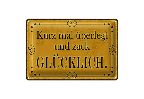 Roomando Metallschild Spruch 18x12cm kurz überlegt und zack glücklich