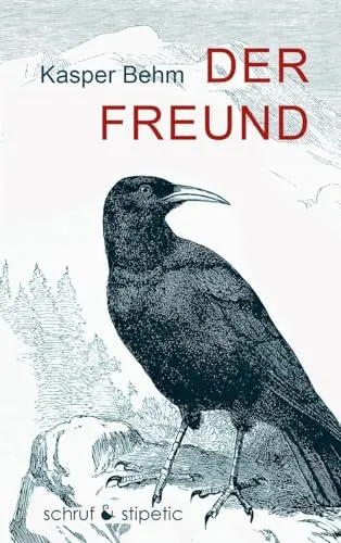 Der Freund: Roman