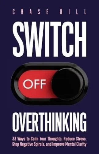 Chase Hill Switch Off Overthinking (Taschenbuch) (US IMPORT)