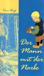 Der Mann mit der Narbe