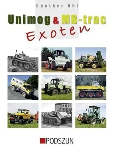 Unimog & MB-trac Exoten - ABIS_BOOK - Faszinierendes Buch über Unimog- und MB-trac-Exoten, ideal für Technikliebhaber und Sammler!