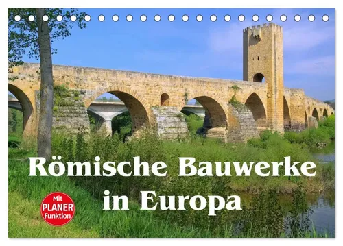 LianeM LianeM | Römische Bauwerke in Europa (Tischkalender 2026 DIN A5 quer),...