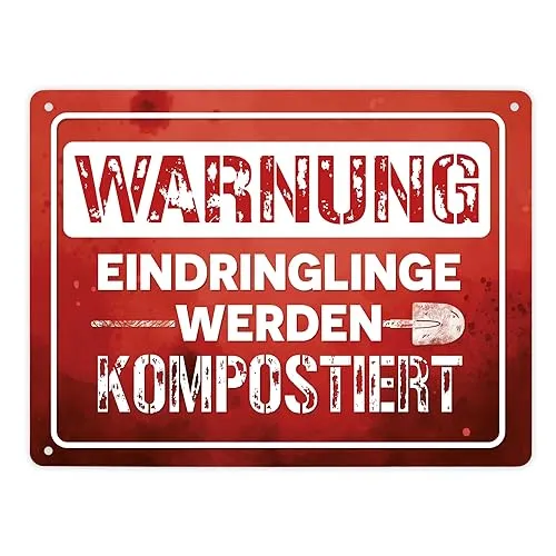 Warnung Eindringlinge werden kompostiert Metallschild XL in 21x28 cm in rot als lustiges Warnschild für den eigenen Garten um unerwünschten Besuch fernzuhalten