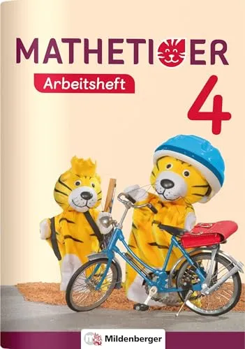 Mathetiger 4 – Arbeitsheft: passend zur Heft- und Buchausgabe (Mathetiger - Neubearbeitung)