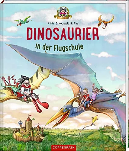 Dinosaurier in der Flugschule (Bd. 3) (Omas Dinosaurier (Bilderbücher))