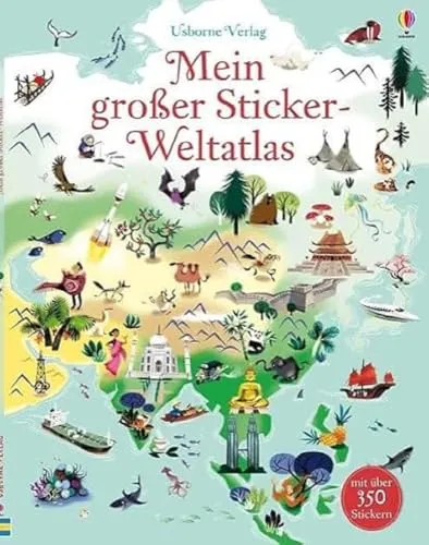 Mein großer Sticker-Weltatlas: Mit über 350 Stickern - Allgemeines & Nachschlagewerke – Entdecken Sie die Welt spielerisch mit über 350 Stickern, ideal für Kinder ab 8 Jahren!