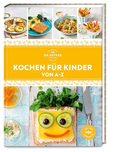 Kochen für Kinder von A–Z: Familienküche leicht gemacht: Über 100 kindgerechte Rezepte – gesund, abwechslungsreich und einfach für stressfreien Genuss. (A-Z Reihe)