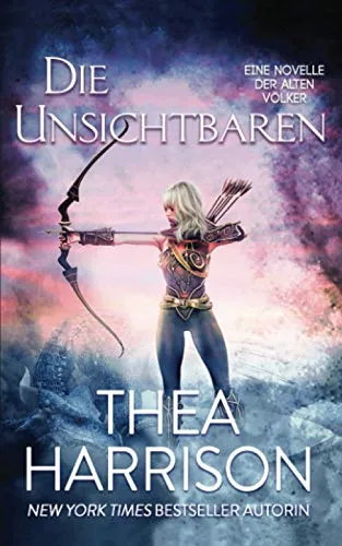 Die Unsichtbaren: Eine Novelle Der Alten Völker (Die Chroniken von Ryacia, Band 1)