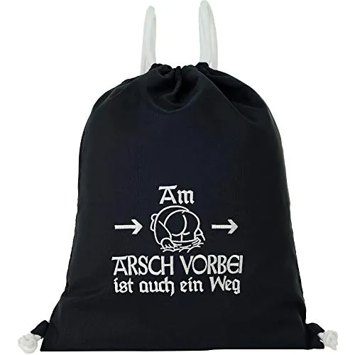 EXPRESS-STICKEREI Turnbeutel Funny Spruch | Beutel schwarz wasserdicht Sportbeutel Gymbag | Frauen Männer Rucksack | Sporttasche (Am Arsch vorbei ist auch ein Weg - Turnbeutel)