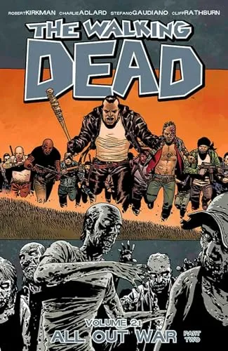 The Walking Dead Volume 21: All Out War Part 2 (Walking Dead, 21)
