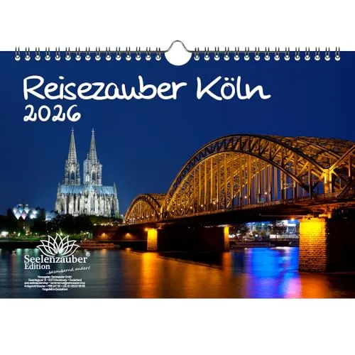 Reisezauber Köln DIN A4 Kalender für 2026 Karneval Rhein Deutschland - Seelenzauber