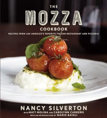 Produktbild The Mozza Cookbook: Recipes from Los Angeles's Favorite Italian Restaurant and Pizzeria