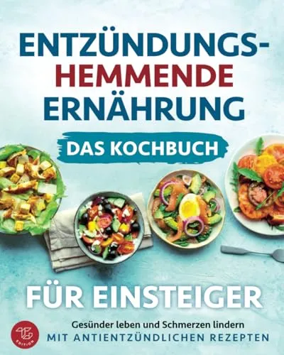 Entzündungshemmende Ernährung