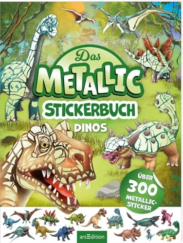Das Metallic-Stickerbuch – Dinos: Über 300 Metallic-Sticker | Stickerheft mit glänzenden Folienstickern für Kinder ab 4