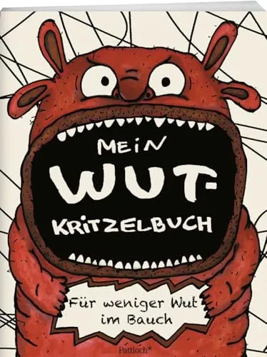 Mein Wut-Kritzelbuch: Für weniger Wut im Bauch: Für weniger Wut im Bauch | Monster-Malbuch für Kinder ab 6 Jahren und Erwachsene | Mit kreativen ... Schreibideen (Monster-Malbücher für Kinder)