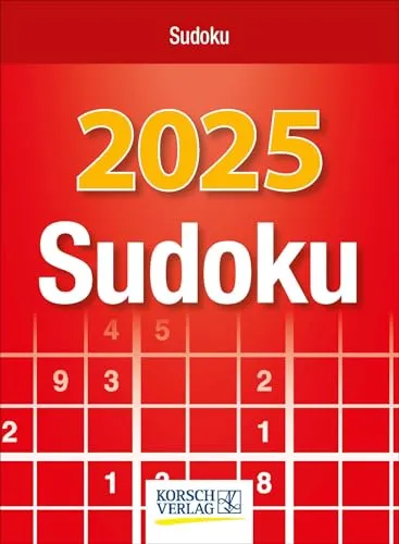 Sudoku 2025: Tages-Abreisskalender. Jeden Tag ein neues Sudoku. I Aufstellbar I 12 x 16 cm