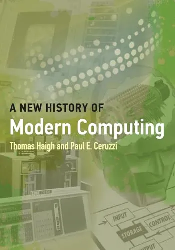 Produktbild A New History of Modern Computing (History of Computing)