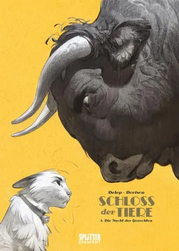 Schloss der Tiere. Band 3: Die Nacht der Gerechten