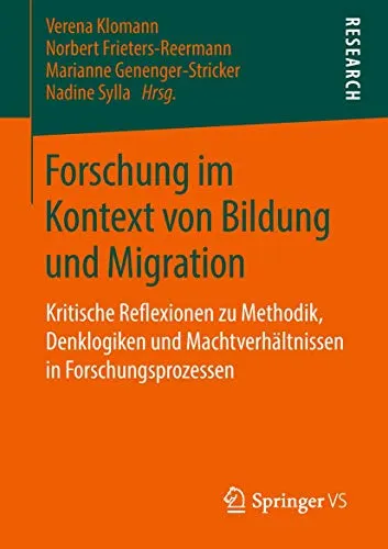 Forschung im Kontext von Bildung und Migration - Rechtliche Perspektiven: Kritische Reflexionen zu Methodik und Machtverhältnissen in Forschungsprozessen für eine gerechtere Bildungslandschaft.