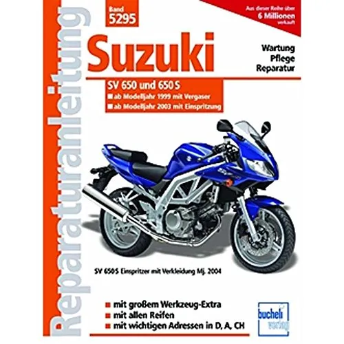 Suzuki SV 650/SV 650 S Reparaturanleitung 1999-2008 von Bucheli Verlag