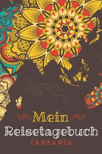 Reisetagebuch Tansania: Reise Tagebuch zum Selberschreiben ca. DIN A5
