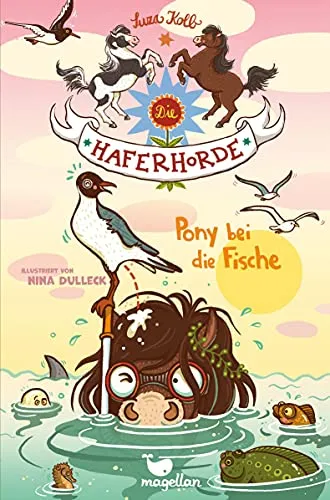 Die Haferhorde - Pony bei die Fische: Band 18 der lustigen Ponyabenteuer für Kinder ab 8 Jahren